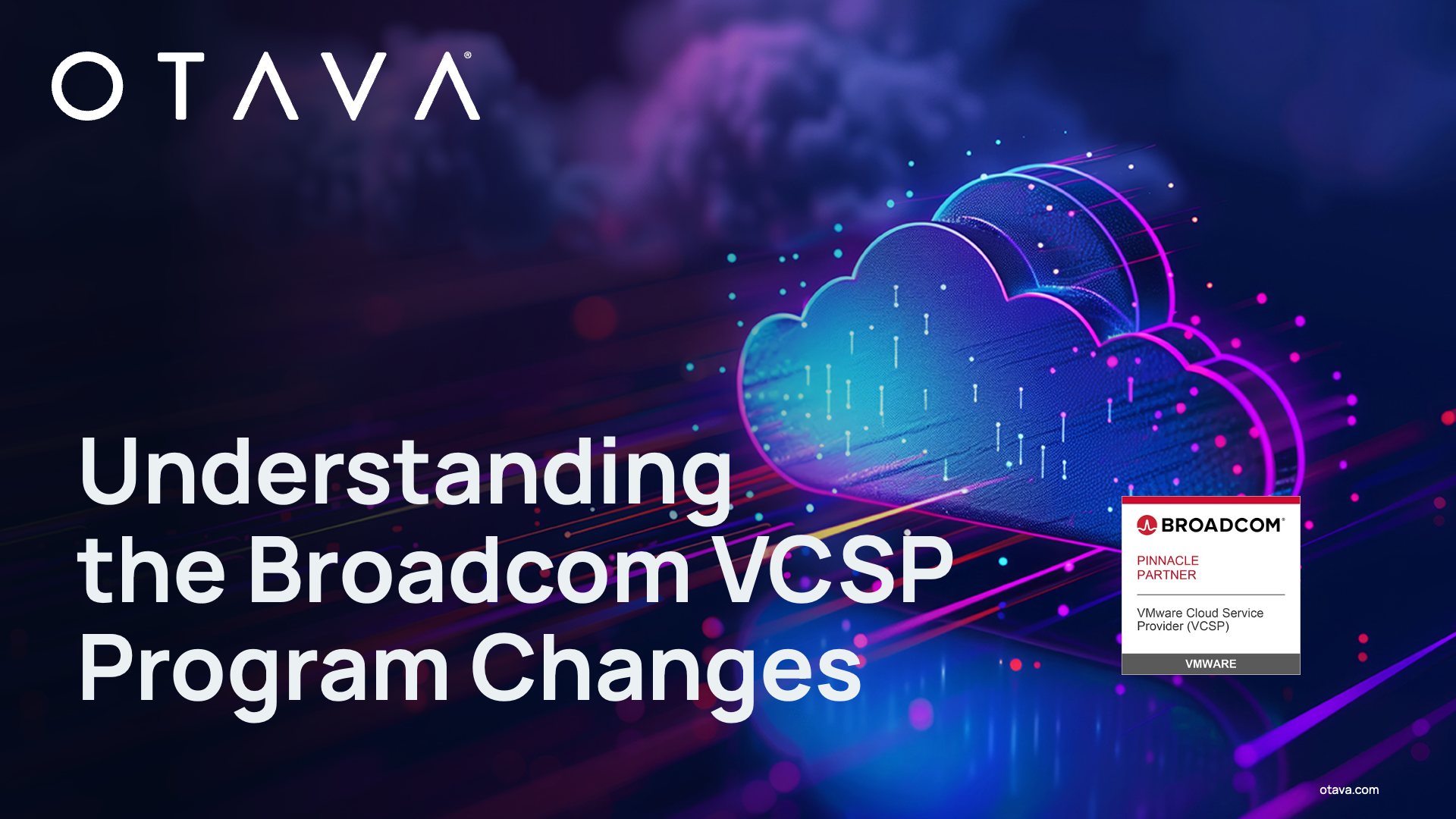 Understanding the Broadcom VCSP Program Changes